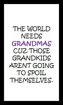 The world needs more grandmas...