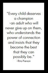 Every child deserves...