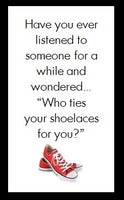 Have you ever listened to someone...