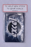 To help stick to your goals-gum