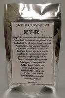 Brother Survival Kit